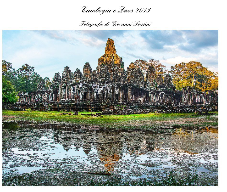 Ver Cambogia e Laos 2013 por Fotografie di Giovanni Sonsini