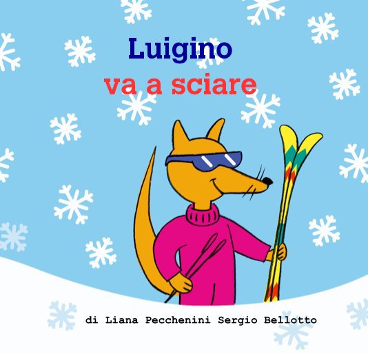 Ver Luigino va a sciare por Pecchenini Bellotto