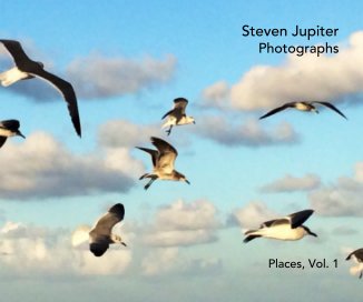 Steven Jupiter Photographs Places, Vol. 1 book cover
