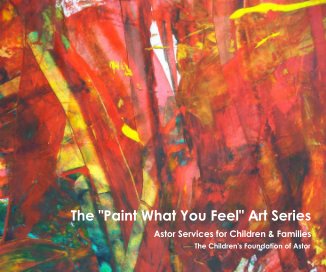 The "Paint What You Feel" Art Series book cover