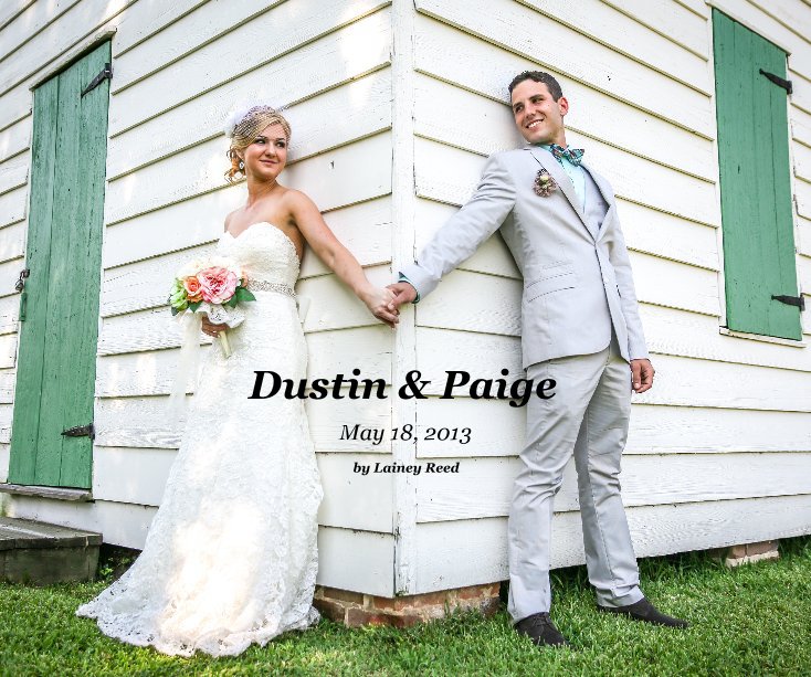 View Dustin & Paige by Lainey Reed