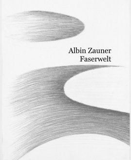 Albin Zauner Faserwelt book cover