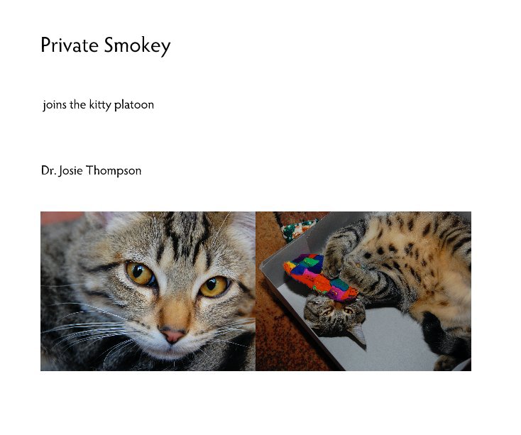 Ver Private Smokey por Dr. Josie Thompson