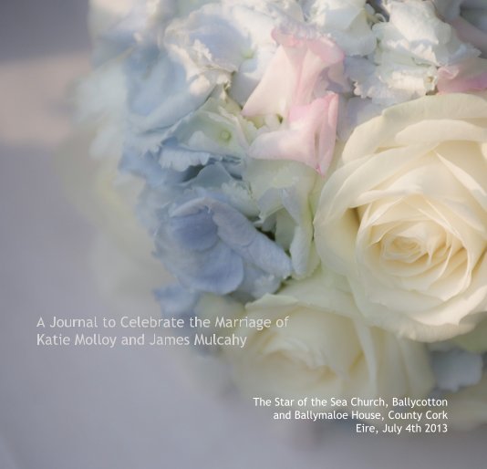 Ver A Journal to Celebrate the Marriage of Katie Molloy and James Mulcahy por Graeme Cooper