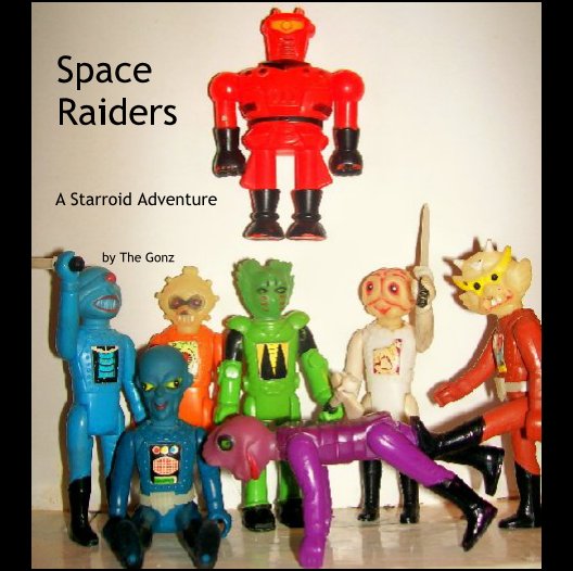 Ver Space 
Raiders por by The Gonz