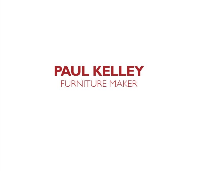 Ver Paul Kelley Furniture maker por Justine Randall