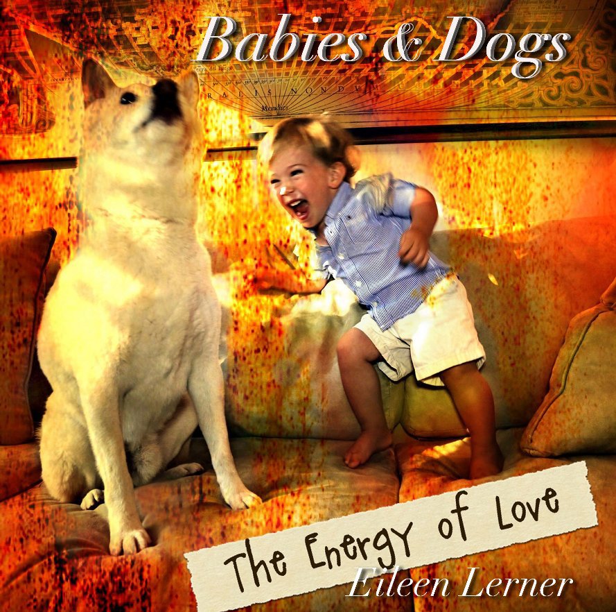 View Babies & Dogs by Eileen Lerner