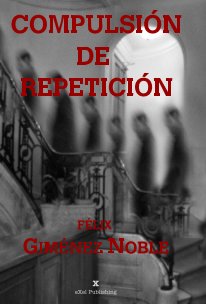 COMPULSIÓN DE REPETICIÓN book cover