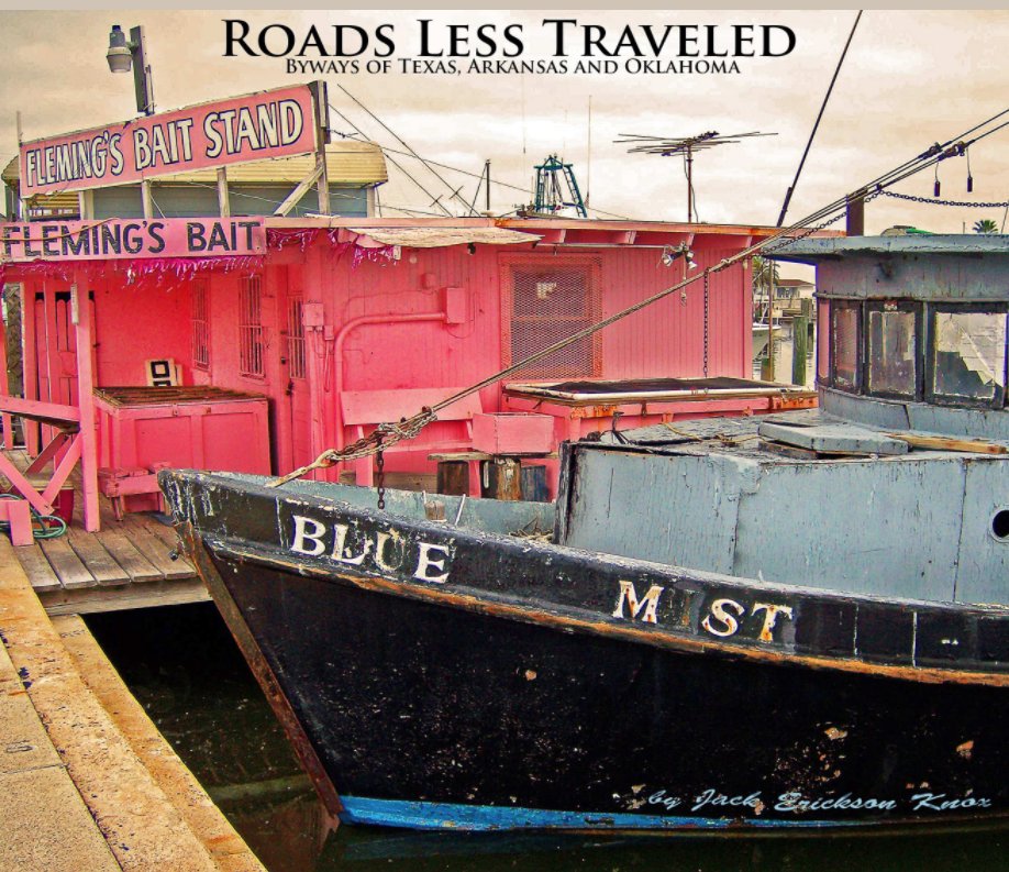 View Roads Less Traveled by Jack Erickson Knox