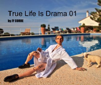 True Life Is Drama 01 book cover