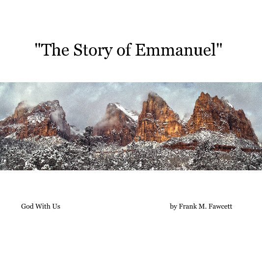 View "The Story of Emmanuel" by FrankFawcett