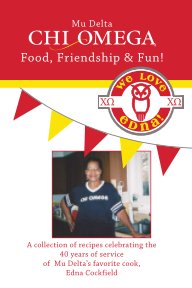 Chi-Omega Food Friendship & Fun book cover