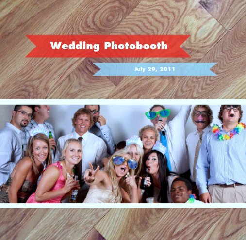 View Wedding Photobooth by July 29, 2011