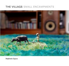 THE VILLAGE: SMALL ENCAMPMENTS book cover