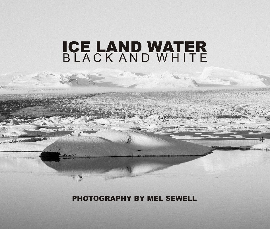 Ver Ice Land Water por Mel Sewell