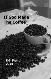 If God Made The Coffee book cover