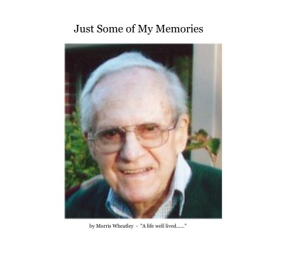 Just Some of My Memories book cover