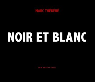 Marc Théréné - Noir et Blanc 1 book cover