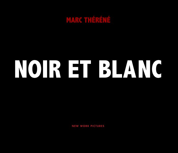 View Marc Théréné - Noir et Blanc 1 by Marc Théréné