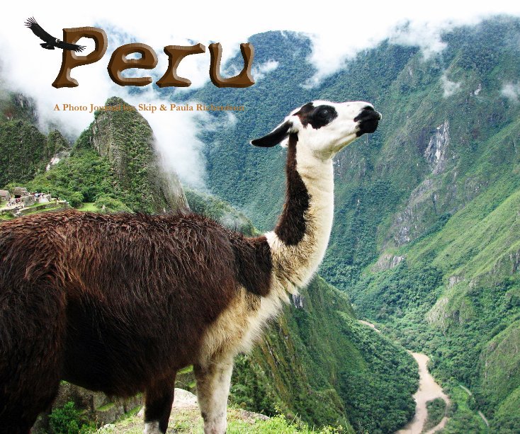 Ver Peru por by: Skip Richardson
