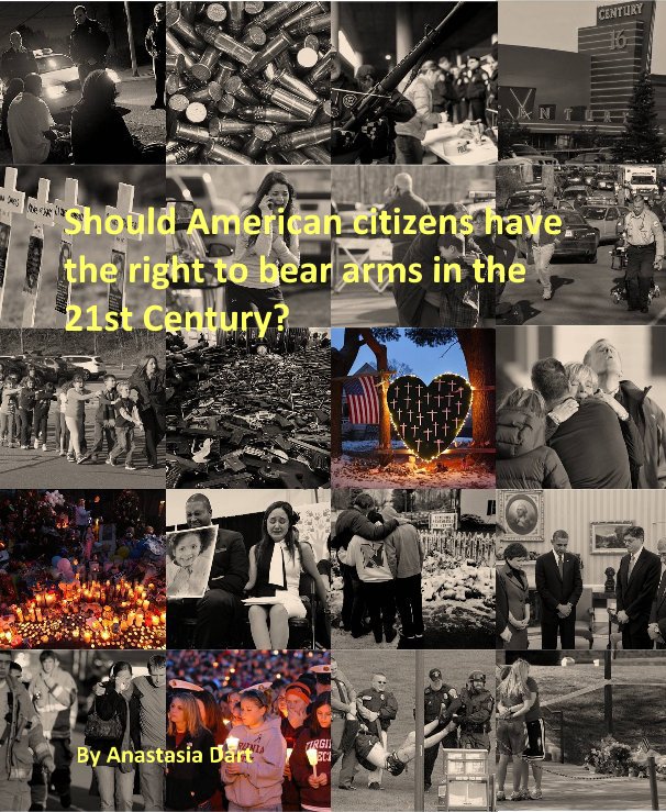 Should American Citizens Have The Right To Bear Arms In The 21st should-american-citizens-have-the-right-to-bear-arms-in-the-21st