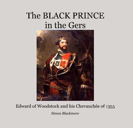View BLACK PRINCE in the Gers by Simon Blackmore
