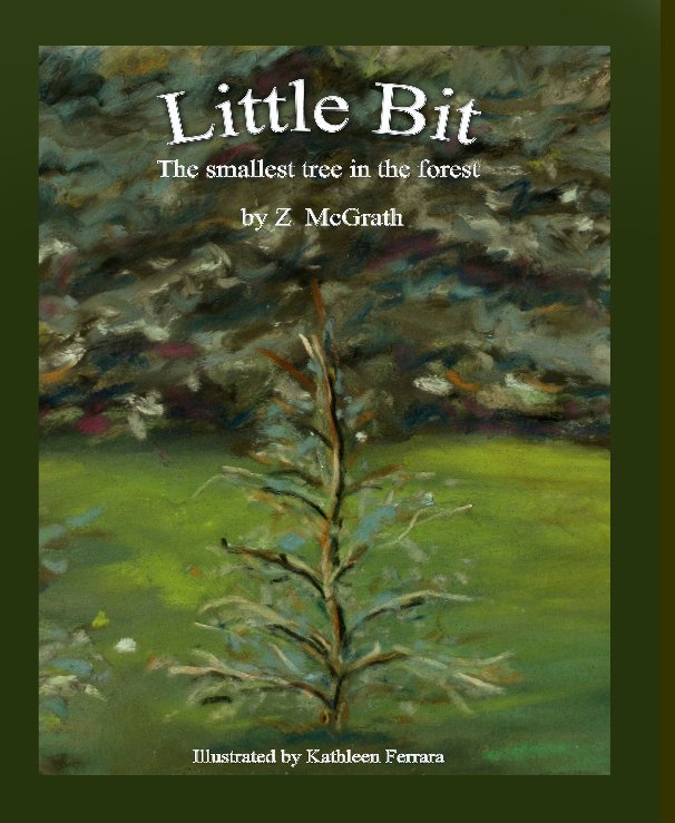 Ver Little Bit - The smallest tree in the forest por Z.  McGrath