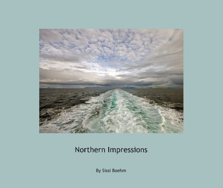 View Northern Impressions by Sissi Boehm