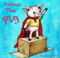 Arthur the Pig book cover