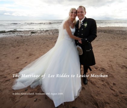 The Marriage of Lee Riddex to Louise Meechan book cover