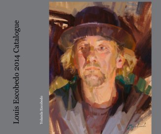 Louis Escobedo 2014 Catalogue book cover