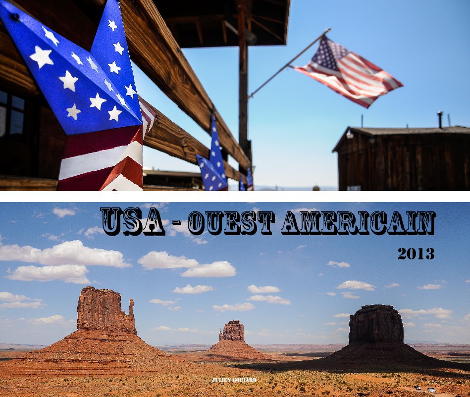 View USA - OUEST AMERICAIN 2013 by Julien GOUIARD