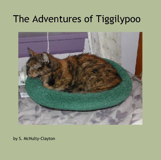 Bekijk The Adventures of Tiggilypoo op S. McNulty-Clayton