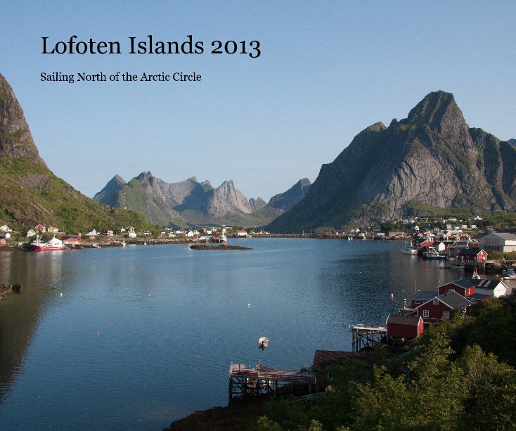Ver Lofoten Islands 2013 por Cally Stockdale