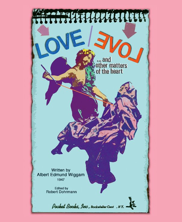 Love/Evol... and other matters of the heart (2014 edition) nach Robert Dohrmann anzeigen