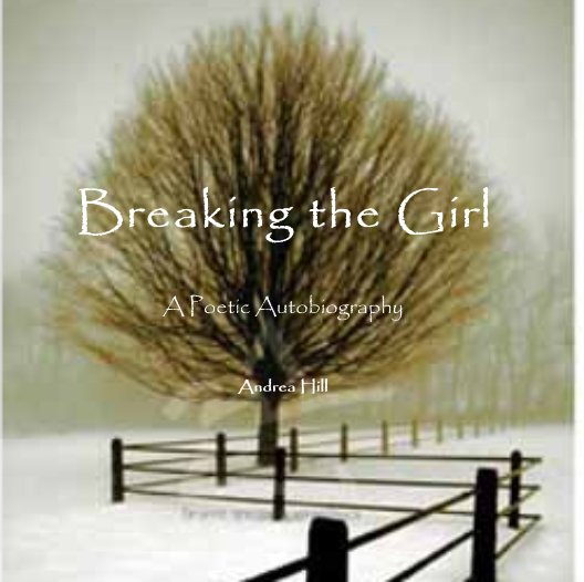 View Breaking the Girl by Andrea Hill