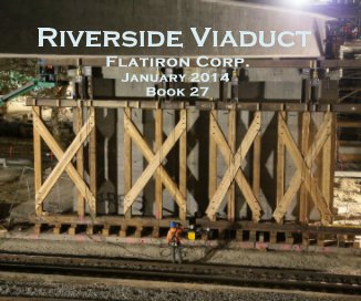 Riverside Viaduct Flatiron Corp. January 2014 Book 27 book cover