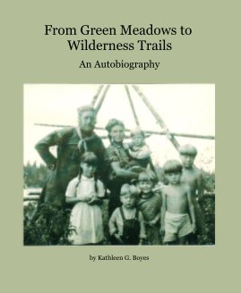 From Green Meadows to Wilderness Trails book cover