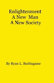 Enlightenment A New Man A New Society book cover