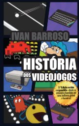 História dos Videojogos - 3.ª Edição book cover
