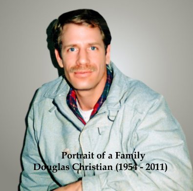 Portrait of a Family Douglas Christian (1954 - 2011) book cover