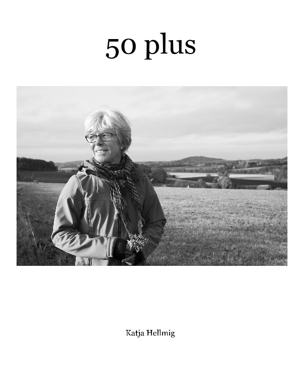 Ver 50 plus por Katja Hellmig