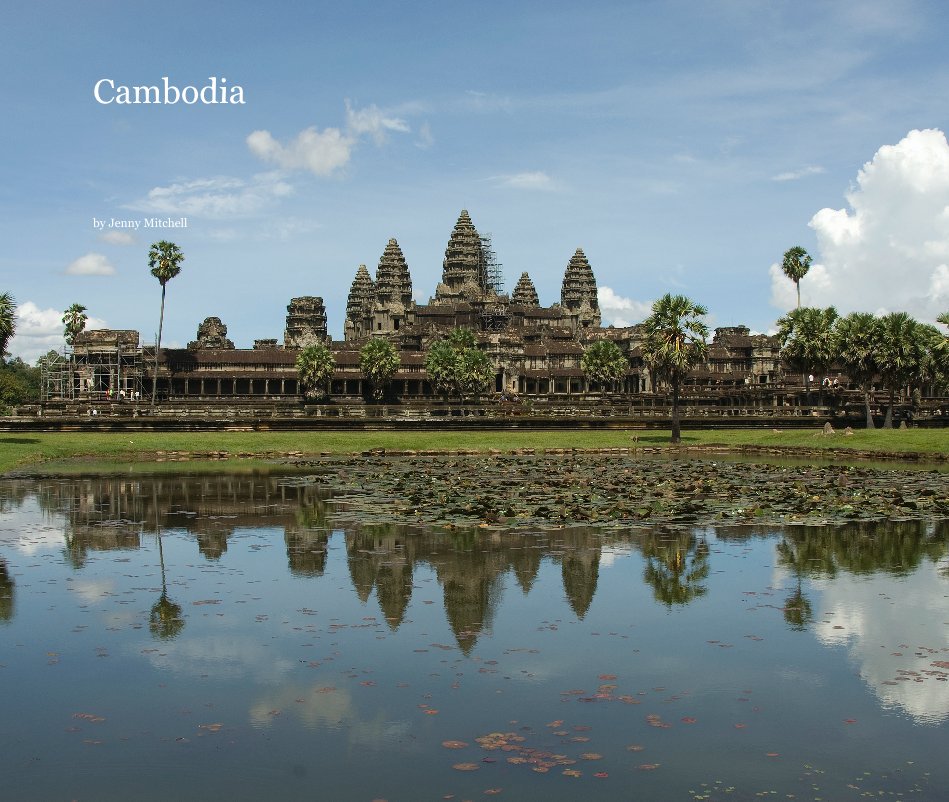 View Cambodia by Jenny Mitchell