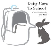 Daisy Goes To School (Softcover) book cover