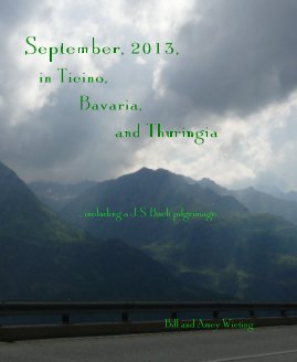 September, 2013, in Ticino, Bavaria, and Thuringia book cover