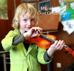 Muziekschool Oost Groningen book cover