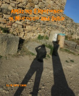 Amazing Experience in Morocco and Dubai book cover
