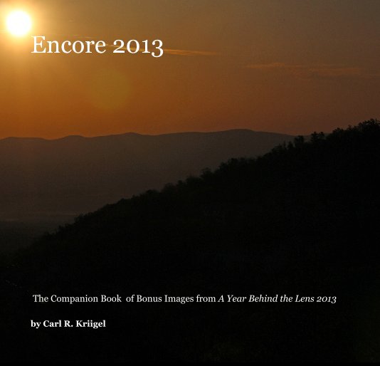 Ver Encore 2013 por Carl R. Kriigel