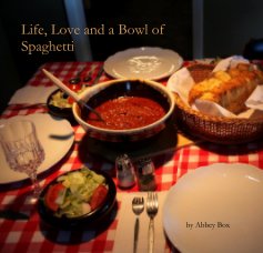 Life, Love and a Bowl of Spaghetti book cover