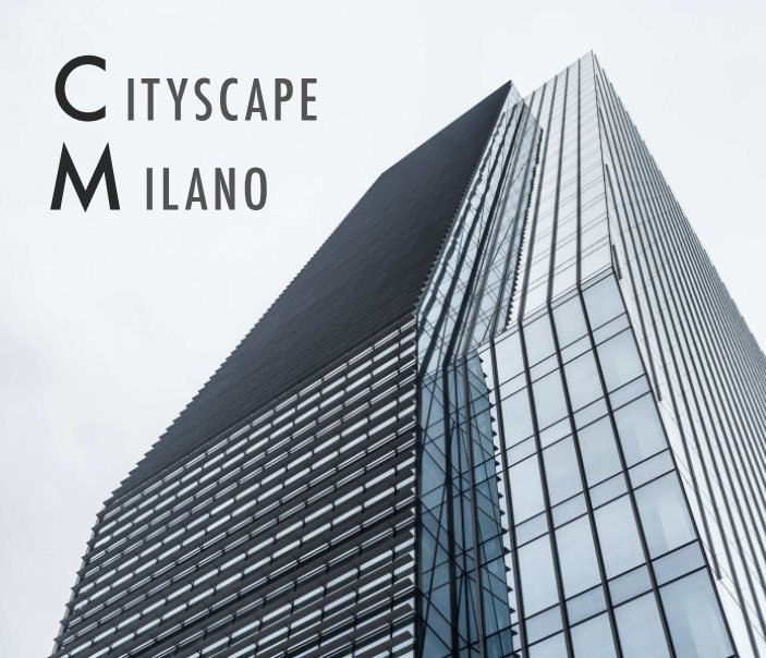 View CITYSCAPE MILANO by Giovanni Mitolo